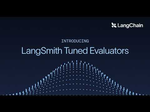 LangSmith Tuned Evaluators를 활용한 AI 에이전트 성능 평가 자동화.