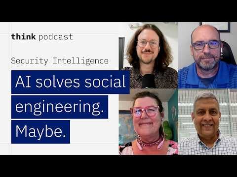 Have we finally solved social engineering? Plus: World Cup fraud, AI IDs and an IBM/OpenAI collab 영상 썸네일