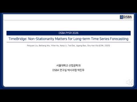 [Paper Review] TimeBridge: Non-Stationarity Matters for Long-term Time Series Forecasting(ICML 2025) 영상 썸네일