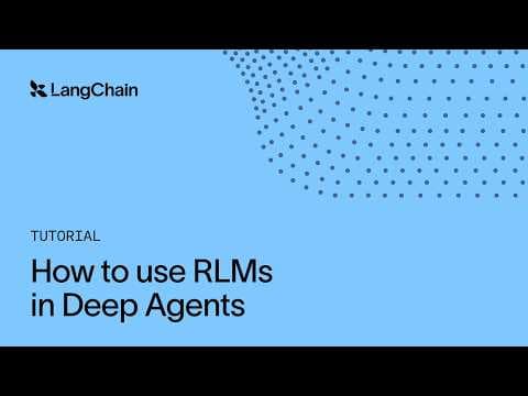How to use RLMs in Deep Agents 영상 썸네일