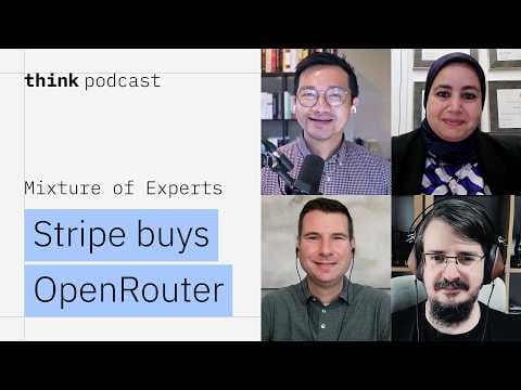 IBM과 OpenAI의 협력, Stripe의 OpenRouter 인수 등 AI 업계의 최신 비즈니스 동향을 다룬다.