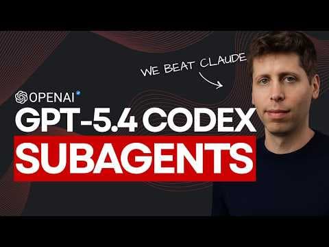 GPT-5.4 Codex Subagents: Sam Altman Says They Beat Claude Code! 영상 썸네일