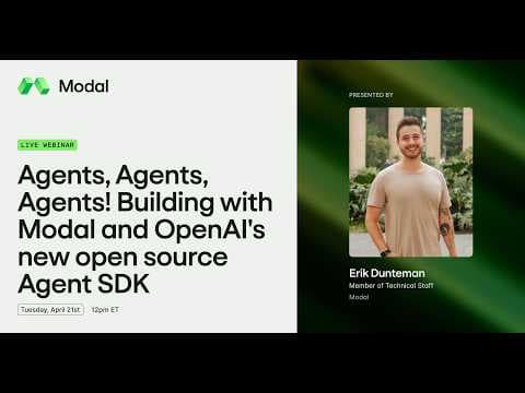 Building AI agents from scratch using the OpenAI Agent SDK and Modal. 영상 썸네일