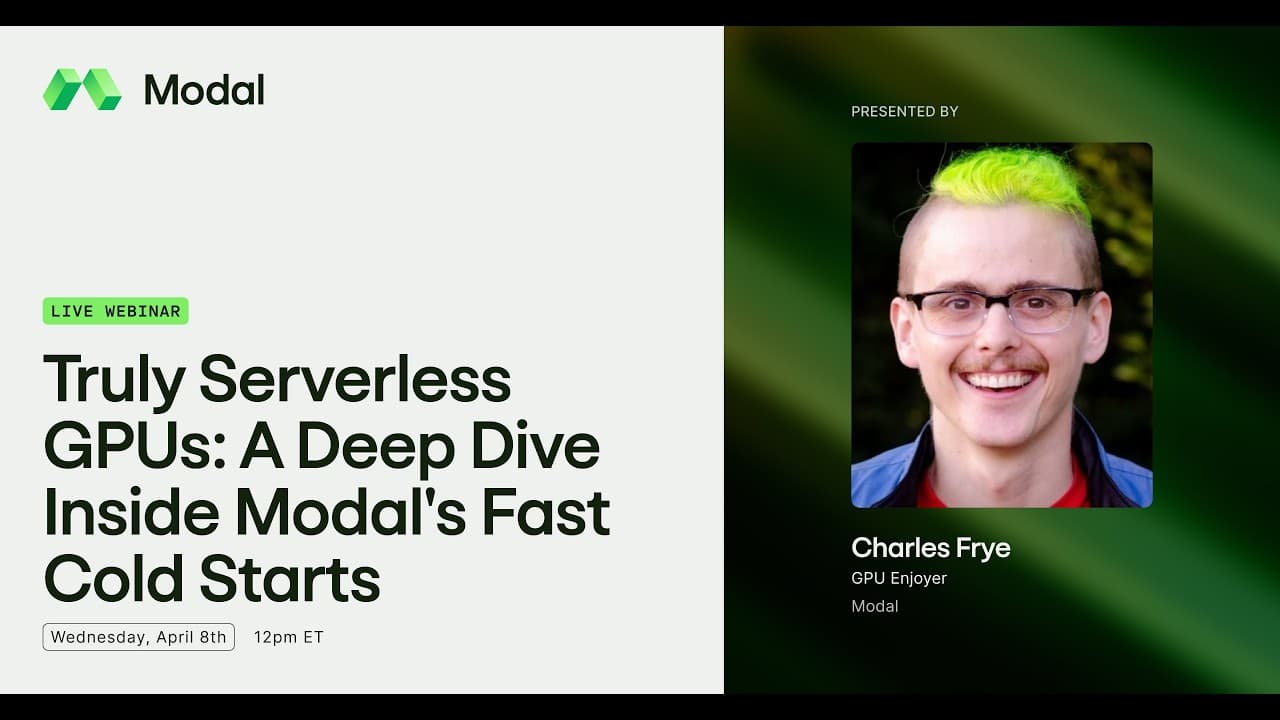 Truly Serverless GPUs: A Deep Dive Inside Modal's Fast Cold Starts 영상 썸네일