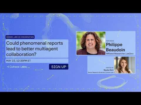 Could phenomenal reports lead to better multiagent collaboration? - Philippe Beaudoin 영상 썸네일