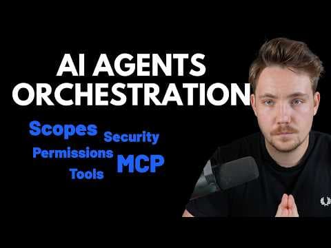 How To Orchestrate AI agents For Real Software Systems with Identities, Auth And Scopes 영상 썸네일