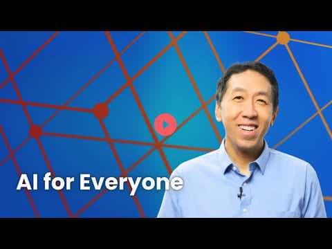 AI for Everyone by Andrew Ng 영상 썸네일