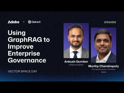 Adobe | Using GraphRAG to Improve Enterprise Governance | Murthy Chandrapaty and Ankush Gumber 영상 썸네일
