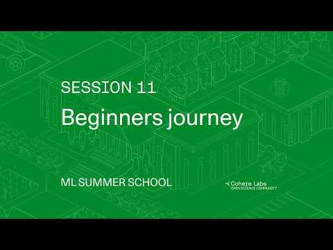 ML Summer School 2026 - Beginners journey with Julia Kreutzer and Irem Ergun 영상 썸네일