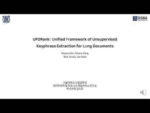 [Paper Review]UFORank: Unified Framework of Unsupervised Keyphrase Extraction for Long Documents 영상 썸네일