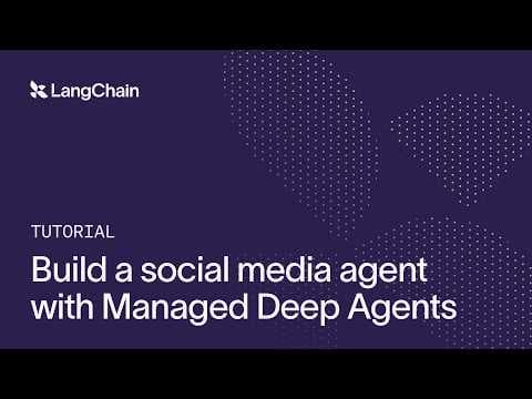 Managed Deep Agents를 활용하여 소셜 미디어 포스팅 자동화 에이전트 구축하기
