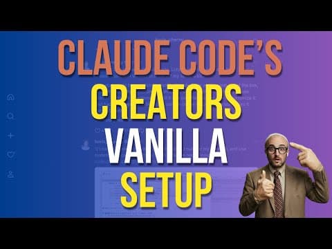 Claude Code's Creator Has a Surprisingly Vanilla Setup 영상 썸네일