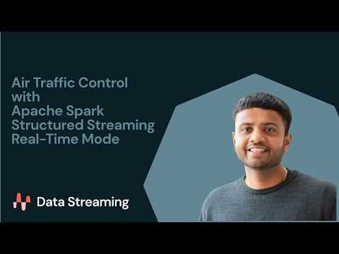 Air Traffic Control with Apache Spark Structured Streaming Real-Time Mode 영상 썸네일