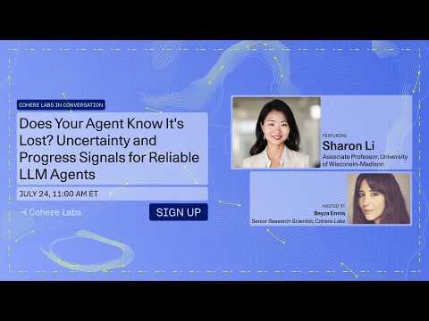 Does Your Agent Know It's Lost? Uncertainty & Progress Signals for Reliable LLM Agents, w/ Sharon Li 영상 썸네일