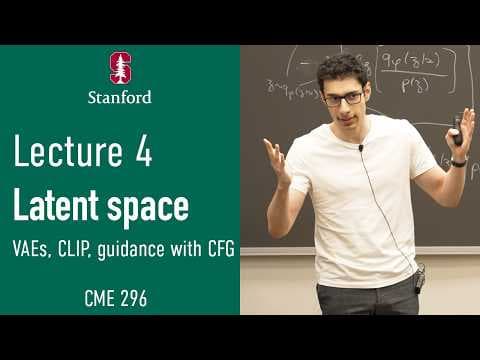 Stanford CME296 Diffusion & Large Vision Models | Spring 2026 | Lecture 4 - Latent Space & Guidance 영상 썸네일