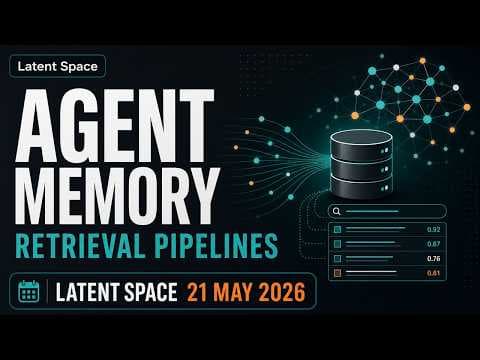 Agent Memory and Retrieval Pipelines 영상 썸네일