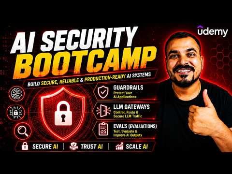 New Udemy Course-AI Security Bootcamp-Guardrails,LLM Gateways,Observability 영상 썸네일