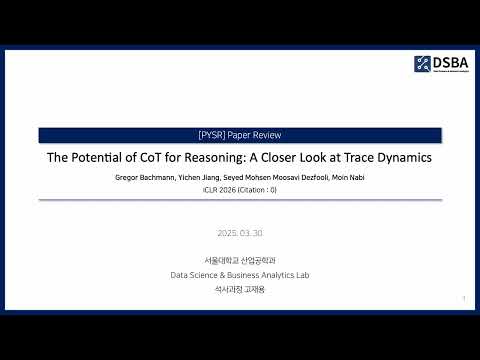 [Papers Review] The Potential of CoT for Reasoning: A Closer Look at Trace Dynamics 영상 썸네일