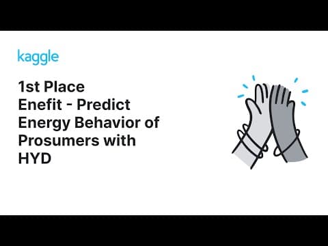 Kaggle Solution Walkthroughs: Enefit - Predict Energy Behavior of Prosumers with HYD 영상 썸네일