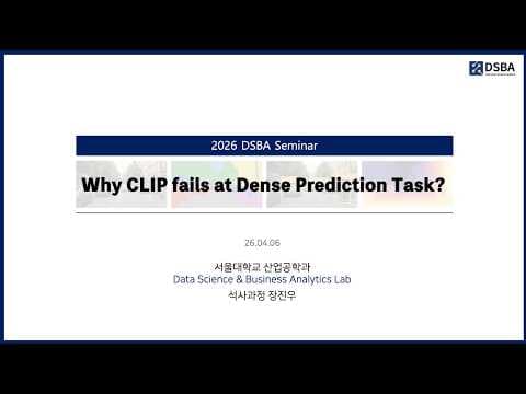[Paper Review] Why CLIP fails at Dense Prediction Task? 영상 썸네일