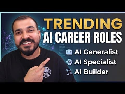 Trending AI Career Roles- AI Specialist, AI Generalist And AI Builder 영상 썸네일