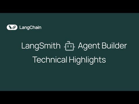LangSmith Agent Builder Technical Highlights 영상 썸네일