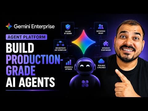 Build Production-Grade AI Agents with the Gemini Enterprise Agent Platform 영상 썸네일