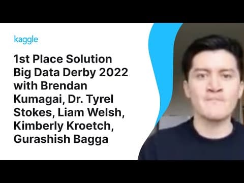 Kaggle Winners Walkthroughs: Big Data Derby 2022 with Kumagai, Dr. Stokes, Welsh, Kroetch, and Bagga 영상 썸네일