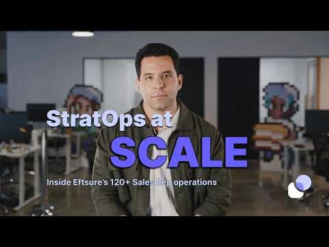 The StratOps Scaling Problem: How eftSure Supports 120+ Revenue Reps With the Same Team 영상 썸네일