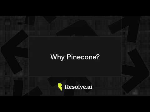 Why Pinecone — Resolve AI 영상 썸네일