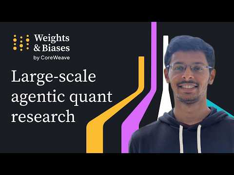 Large-scale agentic quant research with Weights & Biases 영상 썸네일