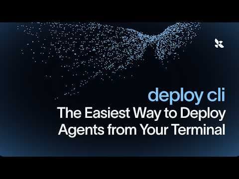 Deploy CLI: The Easiest Way to Deploy Agents from Your Terminal 영상 썸네일