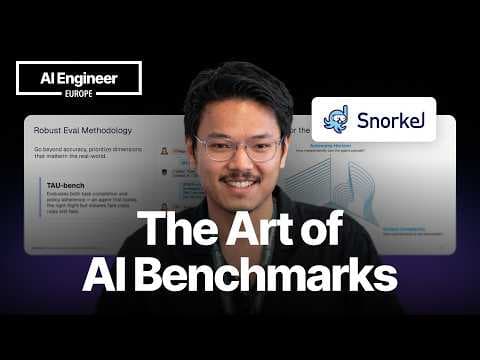 The Art & Science of Benchmarking Agents — Vincent Chen, Snorkel AI 영상 썸네일