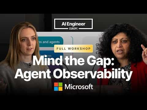 Mind the Gap (In your Agent Observability) — Amy Boyd & Nitya Narasimhan, Microsoft 영상 썸네일
