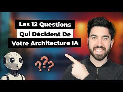 Les 12 questions qui déterminent votre architecture d’IA 영상 썸네일