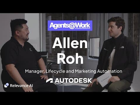 Agents@Work: Allen (Autodesk’s AI Workforce Journey) 영상 썸네일