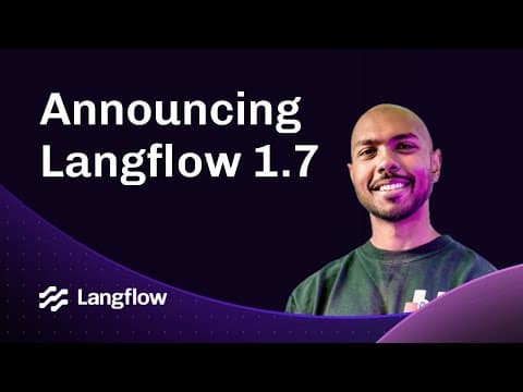 Announcing Langflow 1.7: MCP, LLM-as-a-Judge, Smart Routing, and CUGA Support 영상 썸네일