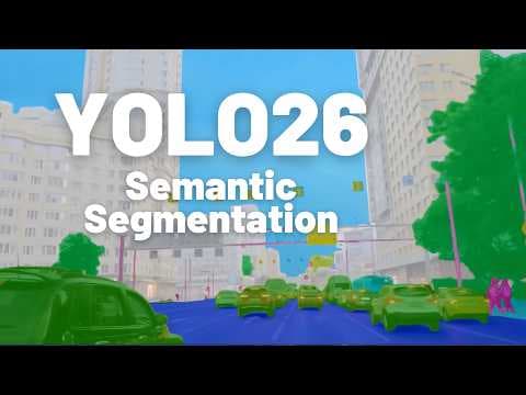 YOLO26 Semantic Segmentation For Every Pixel 영상 썸네일