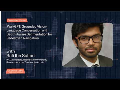 Rafi Ibn Sultan - WalkGPT: Grounded Vision-Language Conversation with Depth-Aware Segmentation.. 영상 썸네일