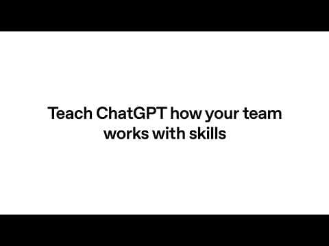 ChatGPT skills in beta for ChatGPT Business & Enterprise 영상 썸네일