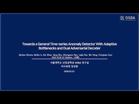 [Paper Review] Towards a General TSAD with Adaptive Bottlenecks and Dual Adversarial Decoders 영상 썸네일