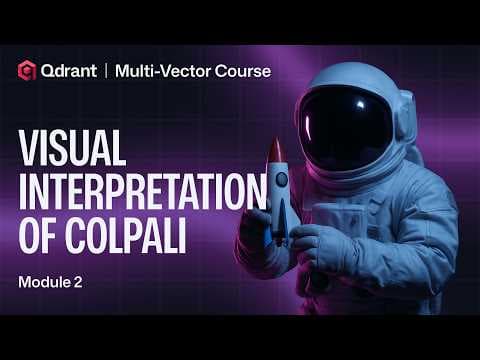 Visual Interpretability of ColPali | Qdrant Multi-Vector Search 영상 썸네일