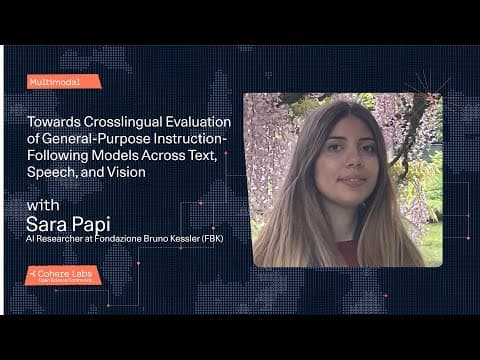 Sara Papi -Towards Crosslingual Evaluation of General Purpose Instruction Following Models Across 영상 썸네일