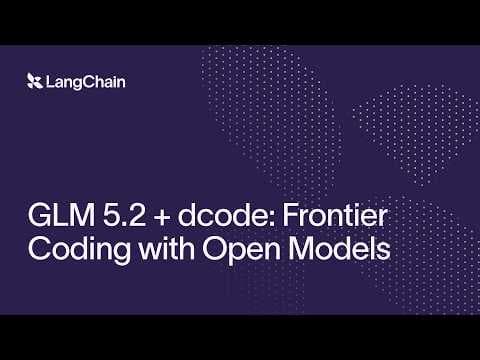 GLM 5.2 + dcode: Frontier Coding with Open Models 영상 썸네일