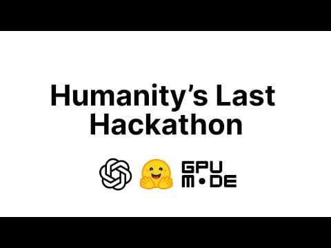 How To Win Humanity's Last Hackathon - The hardest agent contest in AI. 영상 썸네일