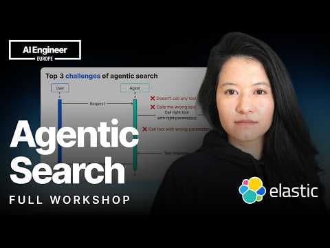 Agentic Search for Context Engineering — Leonie Monigatti, Elastic 영상 썸네일