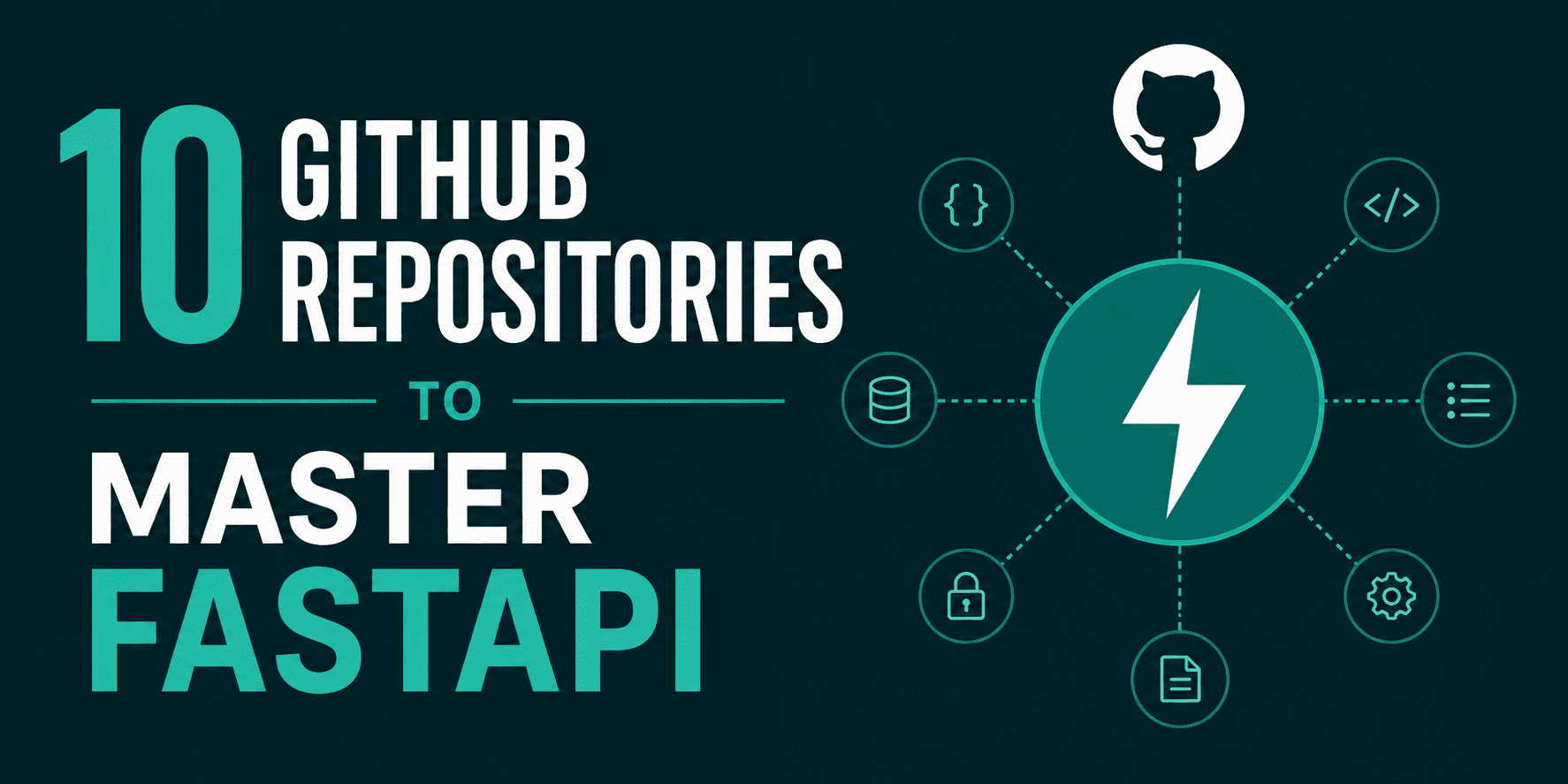 FastAPI 마스터를 위한 10가지 GitHub 저장소를 요약한 인포그래픽 이미지이다.